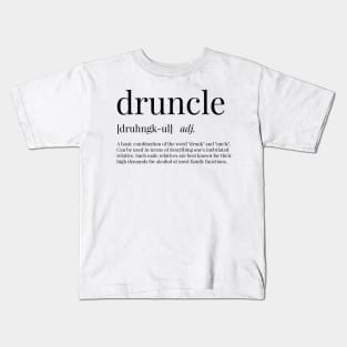 Druncle Definition Kids T-Shirt